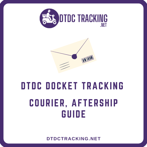 DTDC Docket Tracking